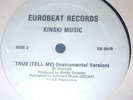 Kinski Music True (Tell Me) 12