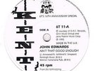Kent 6T 11 JOHN EDWARDS Aint that good enough Great version of Garland Green