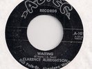 CLARENCE ALBRIGHTSON : Waiting (Aztec 101)1950's Aberdeen Wa. NW Pop 45