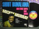 MICKEY MURRAY Shout Bamalama....LP SSS International Rare Soul Funk ORIG. NMINT