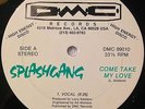 SPLASHGANG   Come Take My Love DMC 12