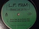 L.F. Fam - Betta Let Us In 12