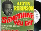 ALVIN ROBINSON SOMETHING YOU GOT EP 7