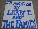 LARRY T & THE FAMILY / I’M MOVING ON / RARE US SOUL FUNK LP