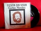 DUARTE MENDES A Festa da Vida 7/45 NMINT PORTUGAL 72' EUROVISION Shadows