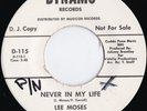 Lee Moses ORIG US DJ Promo 45 Never in my life EX ’67 Dynamo D115 Raw Funk Soul