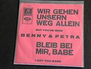 SINGLE COVERVERSION BENNY & PETRA-WIR GEHEN UNSERN WEG ALLEIN (BUT YOU'RE MINE-S