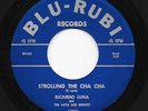 Mod Latin Mambo R&B 45 RICARDO LUNA Strolling The Cha Cha/Rainy Day Cha Cha HEAR