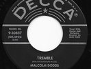Mod Popcorn R&B 45 MALCOLM DODDS Tremble/Deep Inside HEAR Decca