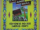 COCK AND BULL CONCRETE ROUTES AND SACRED COWS LP 1989 UK