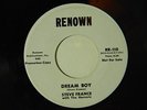 Steve France & The Hornets 45 DREAM BOY / BAD BOY   Renown 110 VG+