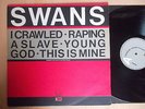 EP Swans:Young God/I crawled/Raping a slave/Michael Gira/12 inch/K 422 UK/VG++