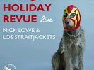 The Quality Holiday Revue Live Nick Lowe & Los Straightjackets Vinyl RSD New