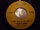 Nancy Ames - I Don't Want To Talk About It / Cry Softly - 7