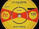 WILBERT HARRISON - Let's Stick Together / Kansas City Twist .. 1965 Uk Sue 45rpm
