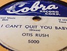 Otis Rush - I Can't Quit You Baby / Sit Down Baby - Cobra Blues 78 RPM Chicago