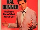 RAL DONNER You Don't Know What You've Got LP Vinyl NSPL 28269 NEAR MINT Q-975