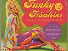 Funky Fräuleins Vol.2 - Female Beat, Groove, Disco, Funk in Germany 1968-1981