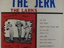 Larks - The Jerk LP - Money