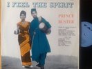 PRINCE BUSTER - I FEEL THE SPIRIT 1968 FAB VINYL LP A-3/B-1 VGC/EX.
