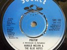 HAROLD MELVIN & THE BLUE NOTES - PRAYIN' / YOUR LOVE 7