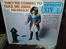 NAPOLEON XIV FLIPPED-OUT PSYCH THEY'R COMING TO TAKE ME AWAY HA LP CDA Pres N/MT