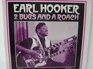 Earl Hooker 2 Bugs and a Roach LP 12