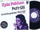 AJDA PEKKAN Pet'r Oil Dutch 45PS 1980 Eurovision Tyrkish & French Version