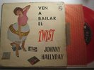 JOHNNY HALLYDAY - Ven a bailar el Twist TRES RARE ESPAGNE EP 1963 VINYLE ROUGE