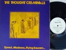 Thought Criminals ORIG OZ LP Speed madness flying saucers NM ’80 Aussie KBD Punk