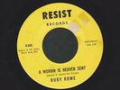 RUBY ROWE we love each other/a woman is heaven sent NORTHERN SOUL 45 on RESIST