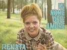 RENATA PACINI - IN NOME DELL'AMORE / L'AMORE NON HA ETA' (BEAT)