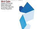 RUDRESH MAHANTHAPPA-BIRD CALLS-VINYL LP ACT NEU