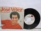 Jose Velez - No, Por Favor / Un Terremoto de Amor - MUY RARO - Spain - VG+/VG