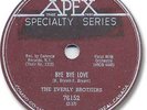 The EVERLY BROTHERS Rock'n Roll 78 RPM Record. Bye Bye Love