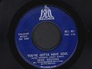 NORTHERN SOUL 45 Gene Redding YOU'VE GOTTA HAVE SOUL on BELL 819 clean