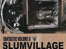 Fantastic 2 By Slum Village Vinyl 2LP Record 2015 Reissue NEW