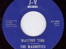 Northern Soul Original - Magnetics - Wasting Time - Listen