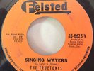 The Truetones 1961 Singing Water/Blushing Bride Felsted 8625 Rare Doo-Wop UOS NM