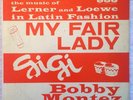 BOBBY MONTEZ his quintet My Fair Lady Gigi GNP 465 Latin Jazz Lerner and Loewe