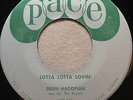 ROCKABILLY Dean Hagopian LOTTA LOTTA LOVIN' Pace 45 very rare Canadian rocker