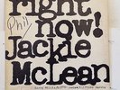 JACKIE MCLEAN-RIGHT NOW-JAZZ LP on BLUE NOTE  VG++, MONO, NY, 4215