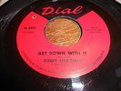Bobby Marchan SOUL FUNK 45 Get Down With It / Half a Mind