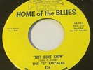5 ROYALES They Don't Know/Much In Need 45 Home Of The Blues hear