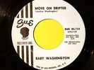 BABY WASHINGTON No Soul PROMO 45rpm Move On Drifter/It'll Never Be Over LISTEN