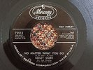 LESLEY GORE - No Matter What You  / I Won't Love You - MERCURY  Northern Soul