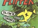 Blowin' Chunks - Flipper (2005, Vinyl New)