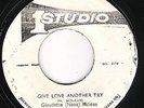 ? rare Studio One CLAUDETTE 'NANA' McCLEAN - Give Love Another Try