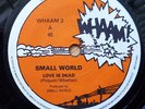 SMALL WORLD first 7” Love Is Dead 1982 only 1000 made Mod Revival WHAAM REC jam