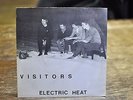 The Visitors: Electric Heat EP. Ultra rare, 1979, Scottish, post punk